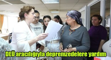 DEÜ aracılığıyla depremzedelere yardım