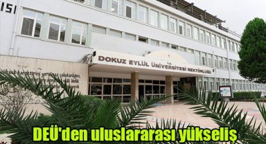 DEÜ'den uluslararası yükseliş