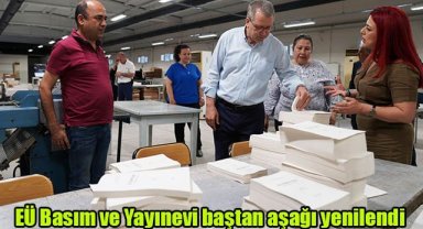 EÜ Basım ve Yayınevi baştan aşağı yenilendi