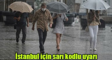 İstanbul için sarı kodlu uyarı