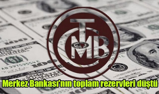 Merkez Bankası'nın toplam rezervleri düştü