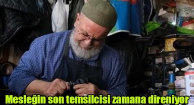 Mesleğin son temsilcisi zamana direniyor