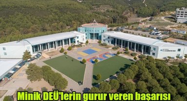 Minik DEÜ'lerin gurur veren başarısı