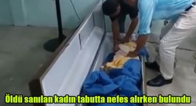 Öldü sanılan kadın tabutta nefes alırken bulundu