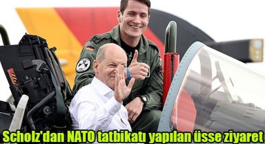Scholz'dan NATO tatbikatı yapılan üsse ziyaret