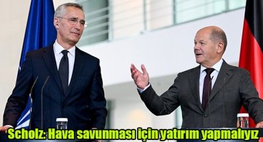 Scholz: Hava savunması için yatırım yapmalıyız