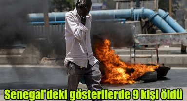 Senegal'deki gösterilerde 9 kişi öldü