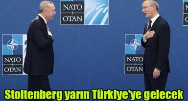 Stoltenberg yarın Türkiye'ye gelecek