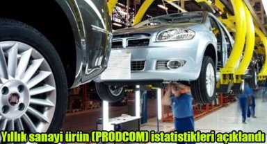Yıllık sanayi ürün (PRODCOM) istatistikleri açıklandı