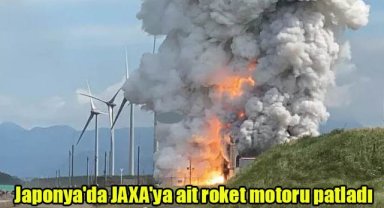 Japonya'da JAXA'ya ait roket motoru patladı