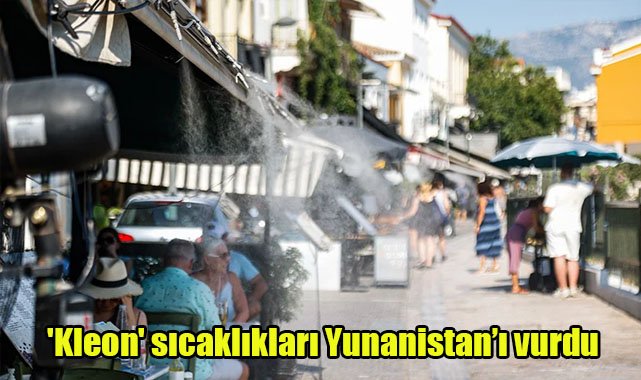 'Kleon' sıcaklıkları Yunanistan'ı vurdu