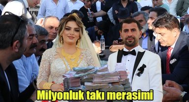 Milyonluk takı merasimi