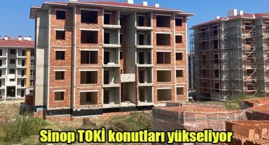 Sinop TOKİ konutları yükseliyor