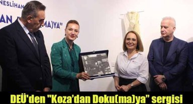DEÜ'den "Koza’dan Doku(ma)ya” sergisi