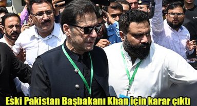 Eski Pakistan Başbakanı Khan için karar çıktı