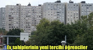 Ev sahiplerinin yeni tercihi öğrenciler