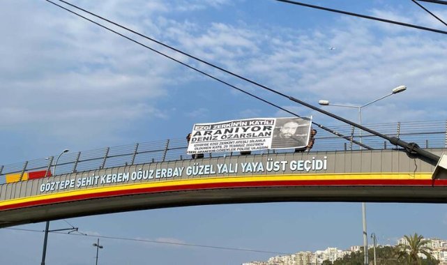 Ezgi'nin ailesi üst geçide astıkları pankartla kızlarının katilini arıyor