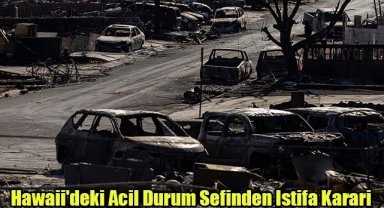 Hawaii'deki Acil Durum Sefinden Istifa Karari