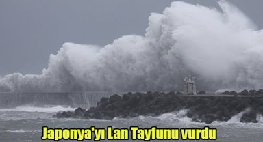 Japonya'yı Lan Tayfunu vurdu