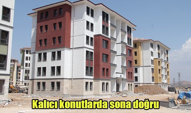 Kalıcı konutlarda sona doğru
