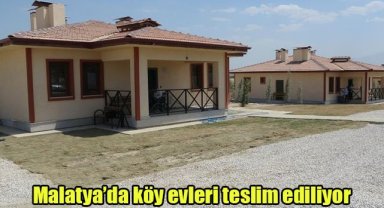 Malatya’da köy evleri teslim ediliyor