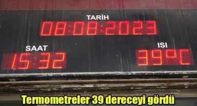 Termometreler 39 dereceyi gördü