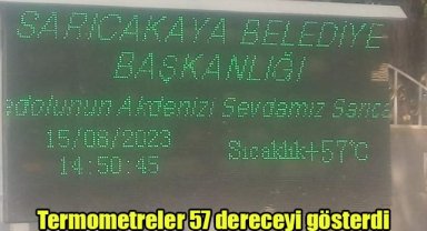Termometreler 57 dereceyi gösterdi
