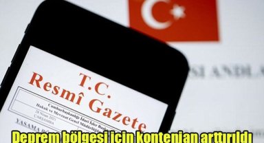 Deprem bölgesi için kontenjan arttırıldı