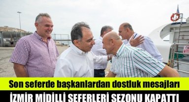 İzmir-Midilli seferleri sezon kapattı: Son seferde başkanlardan dostluk mesajları