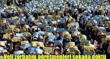 Veli zorbalığı öğretmenleri sokağa döktü