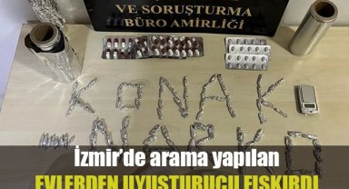 İzmir'de arama yapılan evlerden uyuşturucu fışkırdı