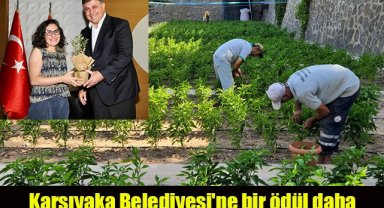 Karşıyaka Belediyesi'ne bir ödül daha: "Karşıyaka Kentsel Gıda Strateji Belgesi" Türkiye birincisi