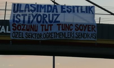 Öğretmenler Başkan Soyer'e pankartla seslendi