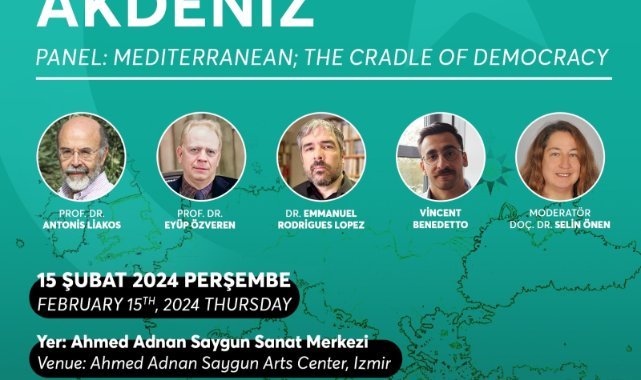 Demokrasinin Beşiği Akdeniz uluslararası panelde konuşulacak