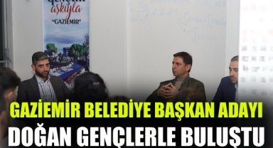 Gaziemir Belediye Başkan adayı Doğan gençlerle buluştu