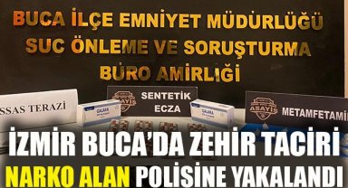İzmir Buca'da zehir taciri, Narko Alan polisine yakalandı
