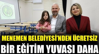 Menemen Belediyesi'nde ücretsiz bir eğitim yuvası daha