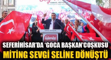 Seferihisar'da sevgi seli: İzmir’de Cemil Başkan, Seferihisar’da Goca Başkan ile yola devam