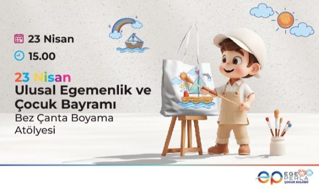 23 Nisan çocuk Bayramı bez çanta boyama atölyesi Ege Perla'da sizi bekliyor