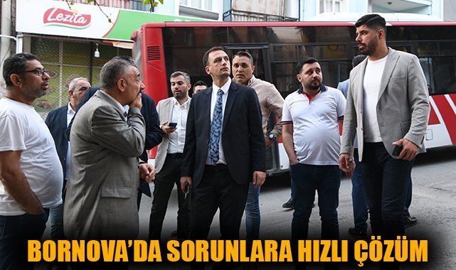 Bornova’da sorunlara hızlı çözüm