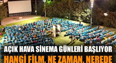 Açık havada sinema keyfi başlıyor
