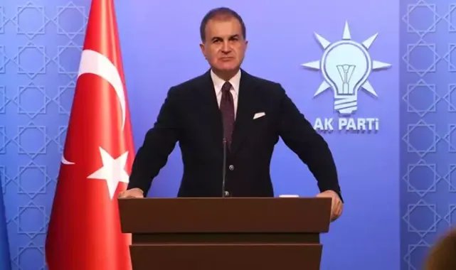 AK Parti Sözcüsü Çelik: Cumhur İttifakı kararlılıkla yoluna devam etmektedir