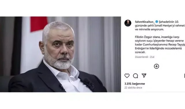 Fahrettin Altun'dan, Instagram'dan İsmail Heniye paylaşımı