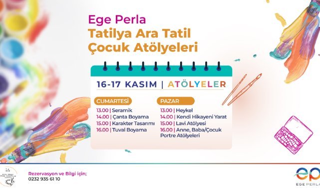 Ege Perla’da Ara Tatil Atölyeleri
