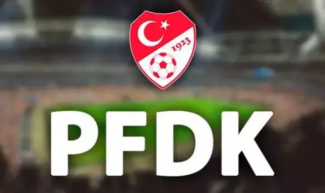 PFDK kararları açıklandı