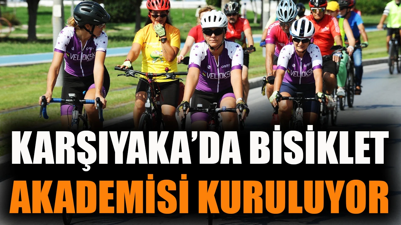 Karşıyaka’da Bisiklet Akademisi kuruluyor