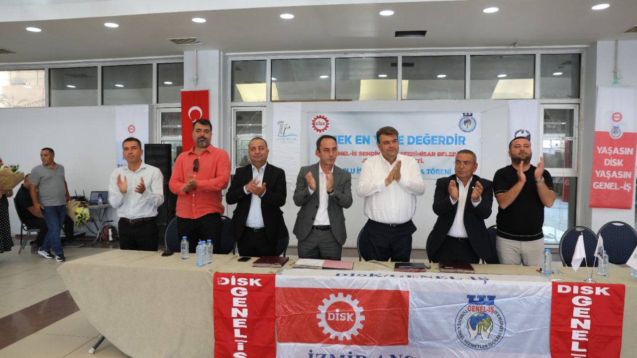 Seferihisar Belediyesi’nde Toplu İş Sözleşmesi İmzalandı