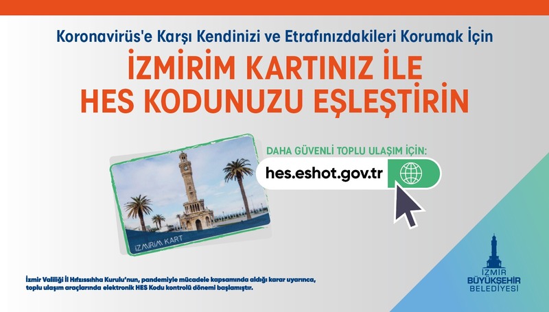 HES KODU İZMİRİM KART EŞLEŞTİRMESİNDE SON HAFTA