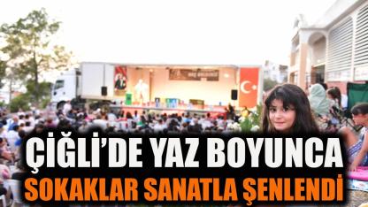 Çiğli’de yaz boyunca sokaklar sanatla şenlendi
