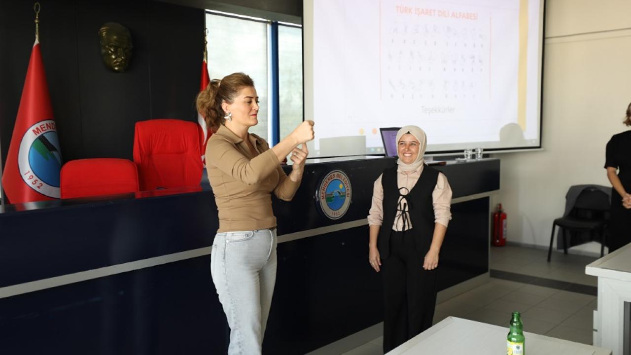 Menderes Belediyesi’nde Personele İşaret Dili Eğitimi